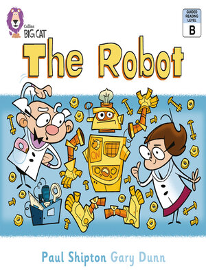 cover image of Collins Big Cat – the Robot